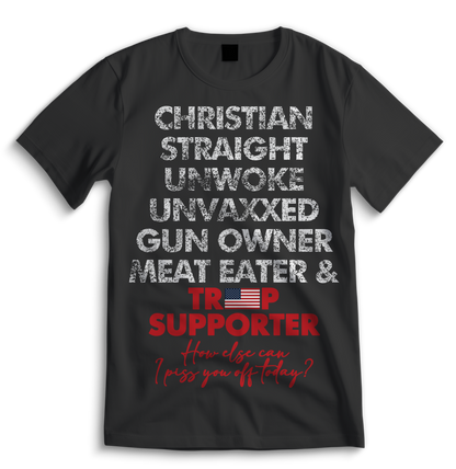 Christian, Straight, Unwoke, Unvaxxed, Gun Owner & Meat Eater