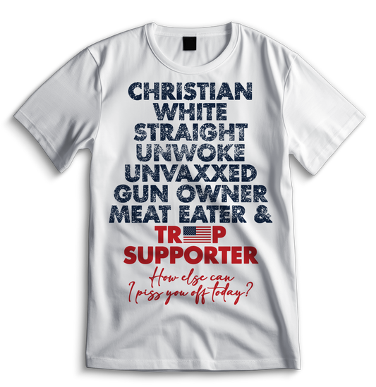 Christian, White, Straight, Unwoke, Unvaxxed, Gun Owner & Meat Eater