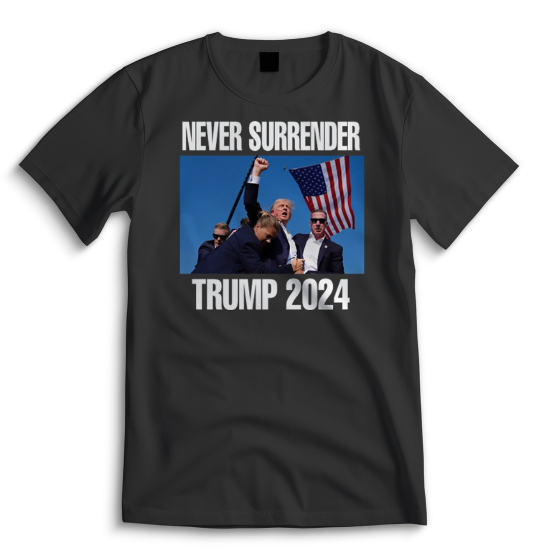 Never Surrender Trump 2024