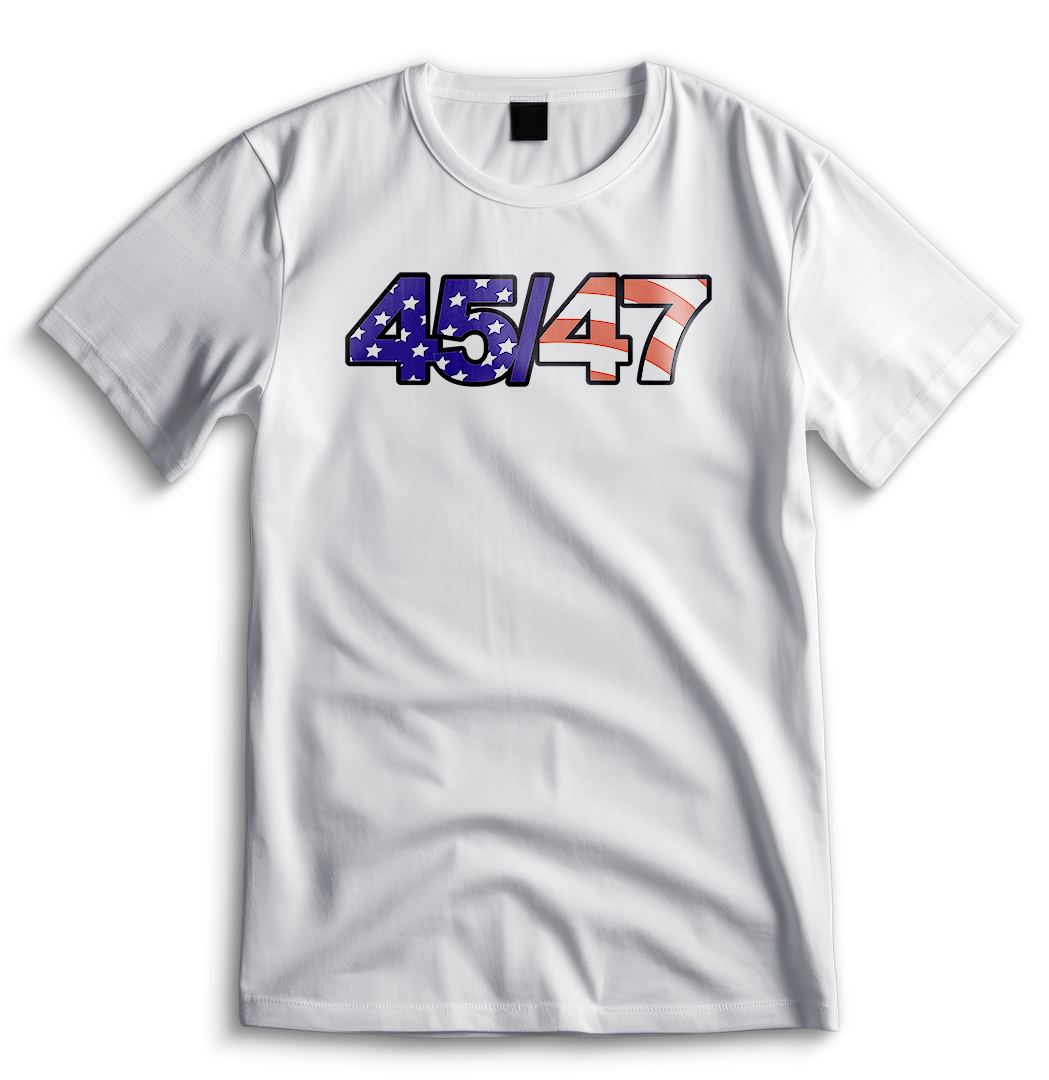 45th + 47th President Shirt